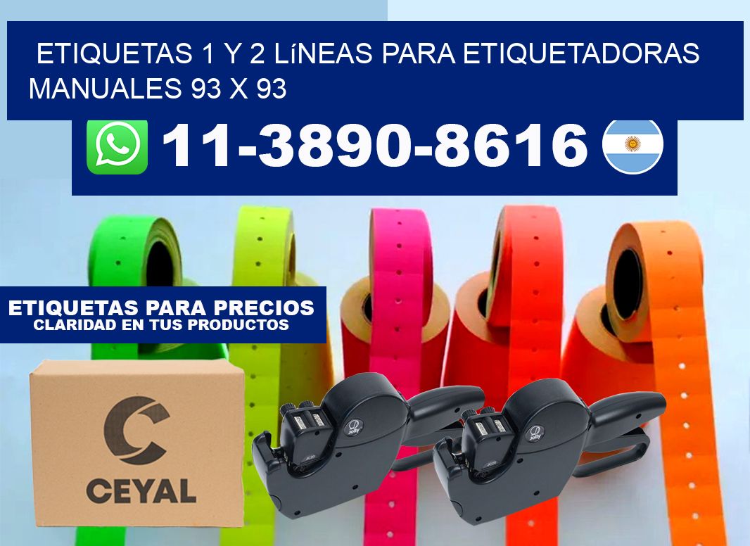 Etiquetas 1 y 2 líneas para etiquetadoras manuales 93 x 93