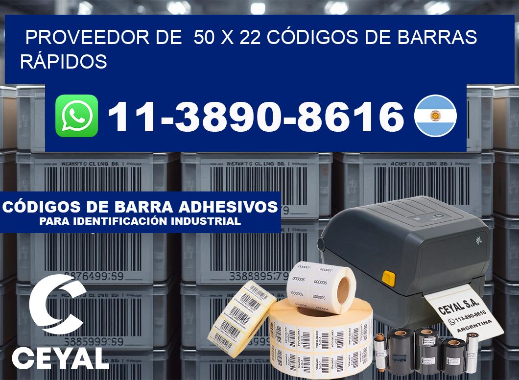 PROVEEDOR DE  50 x 22 CÓDIGOS DE BARRAS RÁPIDOS
