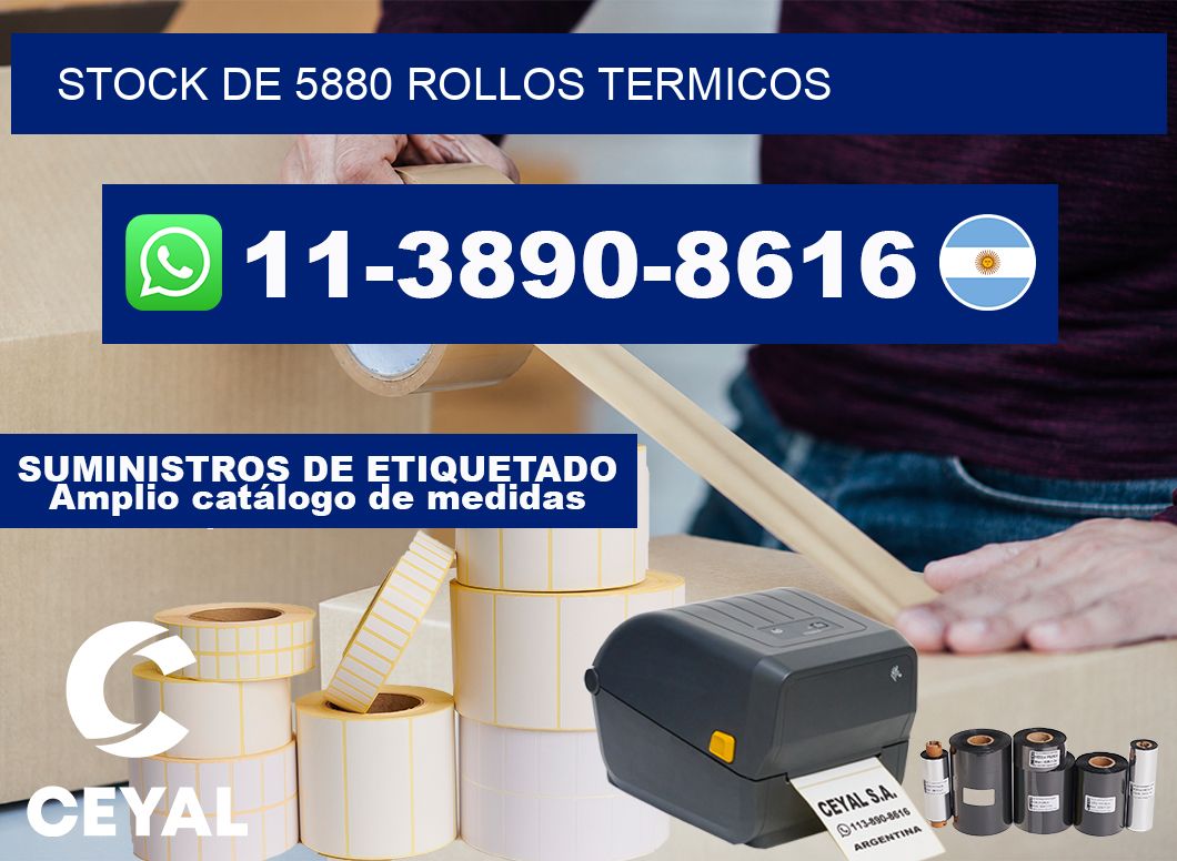STOCK DE 5880 ROLLOS TERMICOS