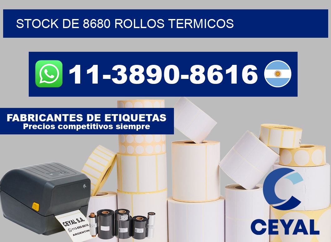 STOCK DE 8680 ROLLOS TERMICOS