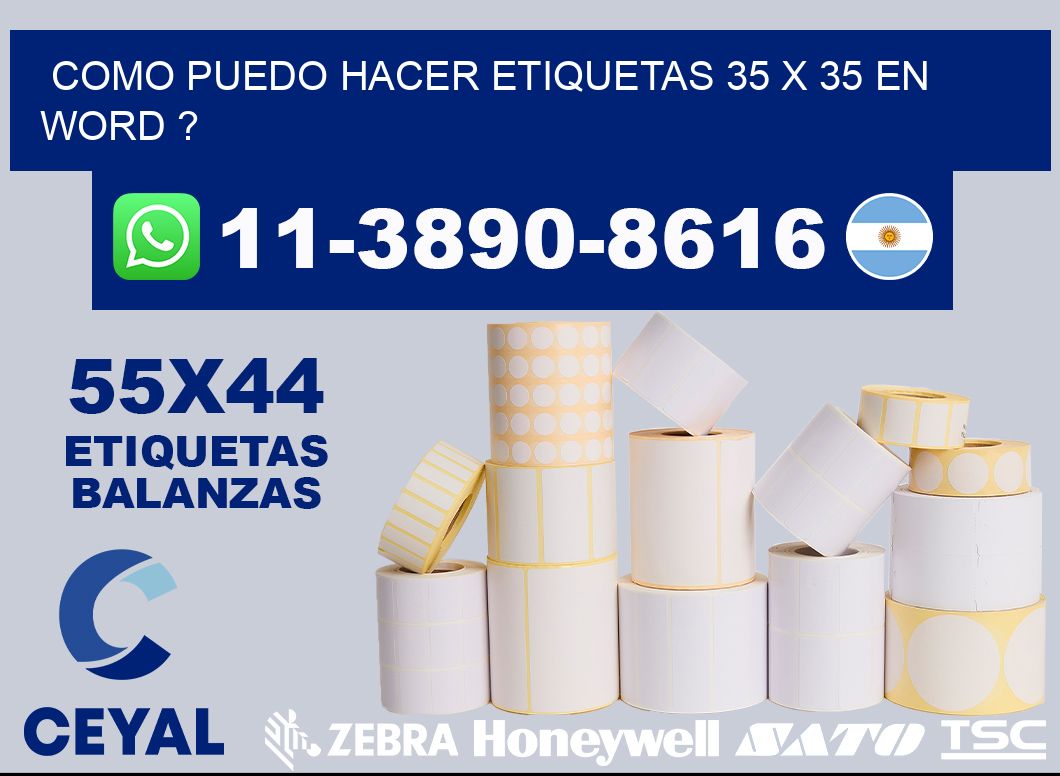 como puedo hacer etiquetas 35 x 35 en word ?