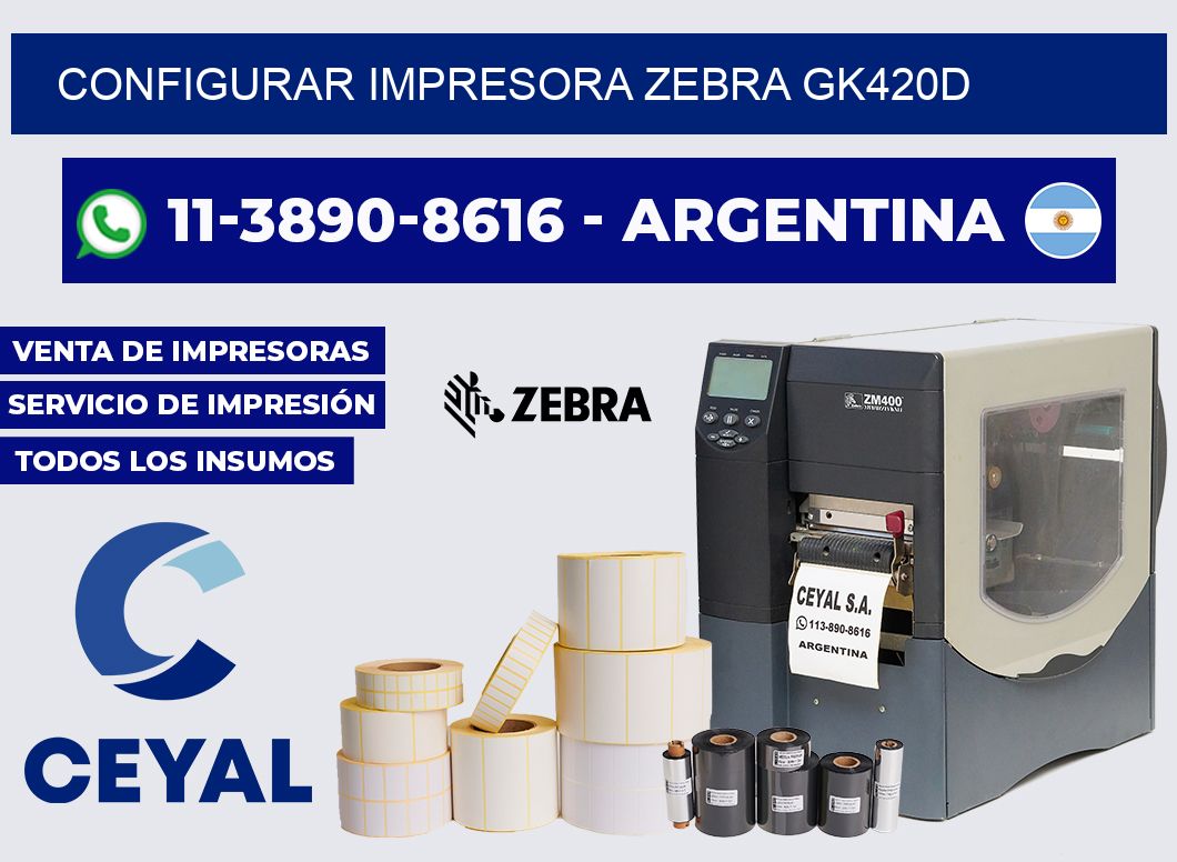 configurar impresora Zebra GK420d