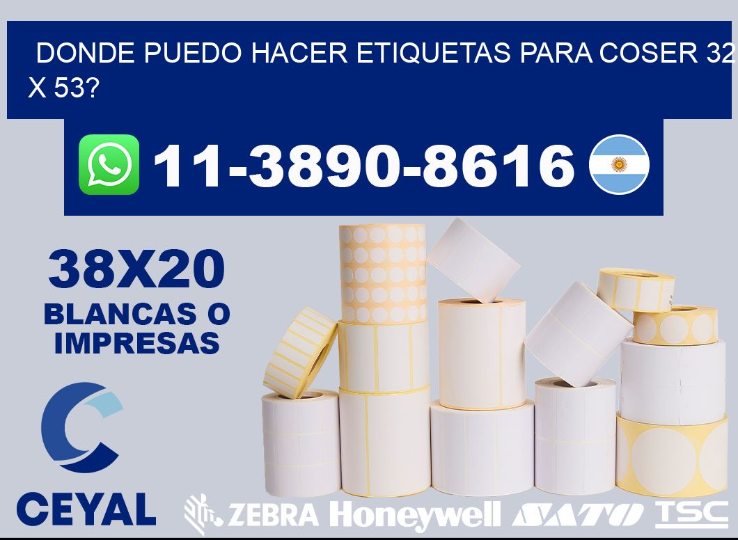 donde puedo hacer etiquetas para coser 32 x 53?
