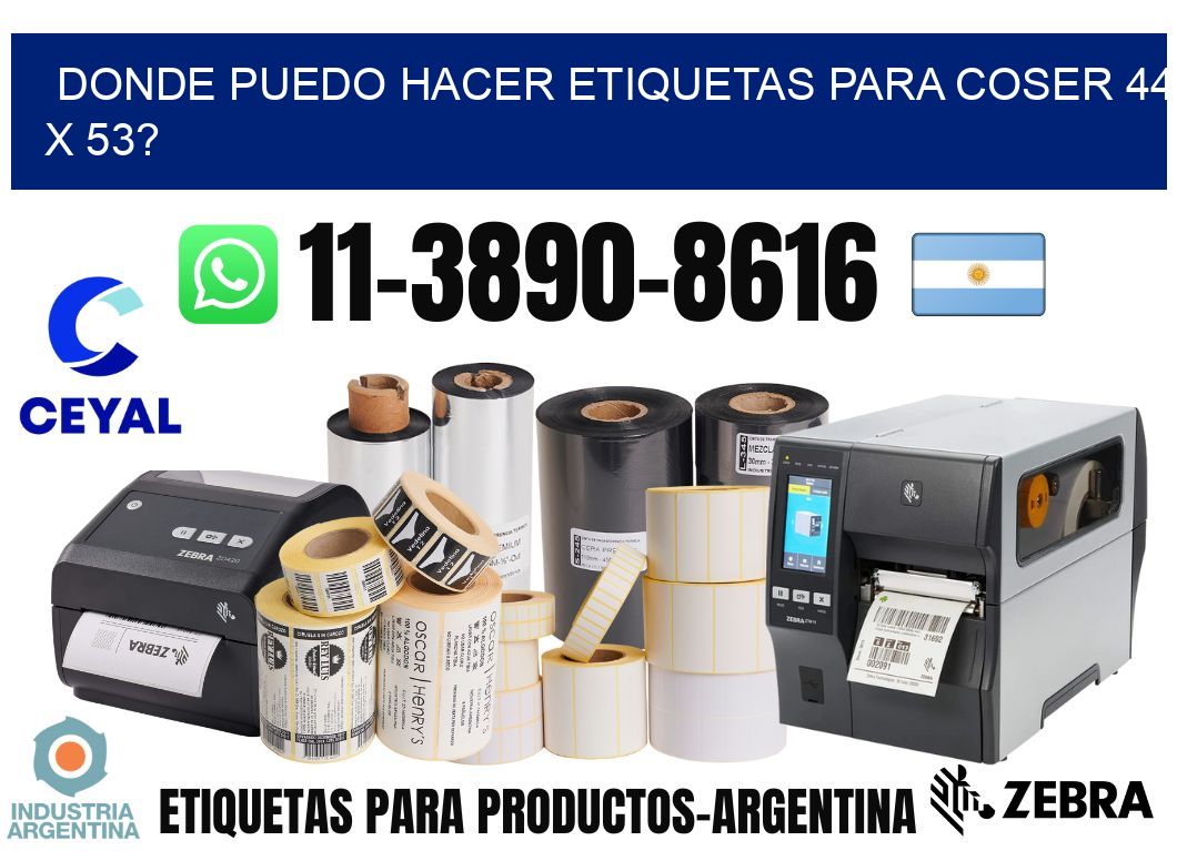 donde puedo hacer etiquetas para coser 44 x 53?