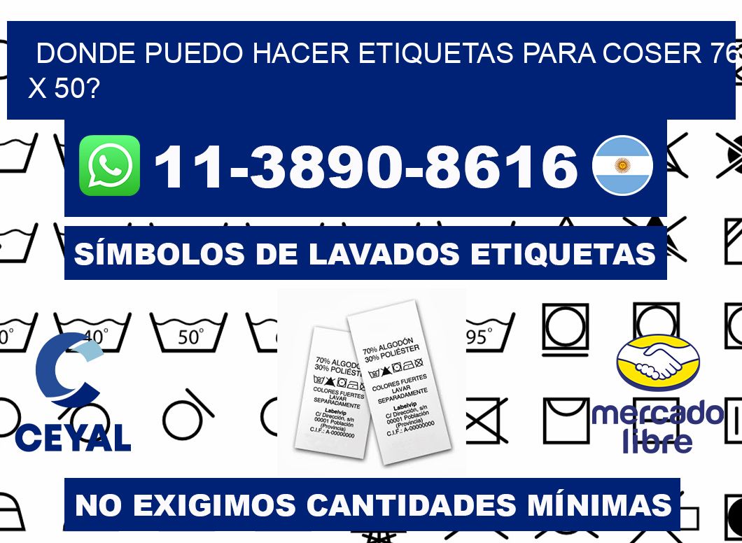 donde puedo hacer etiquetas para coser 76 x 50?