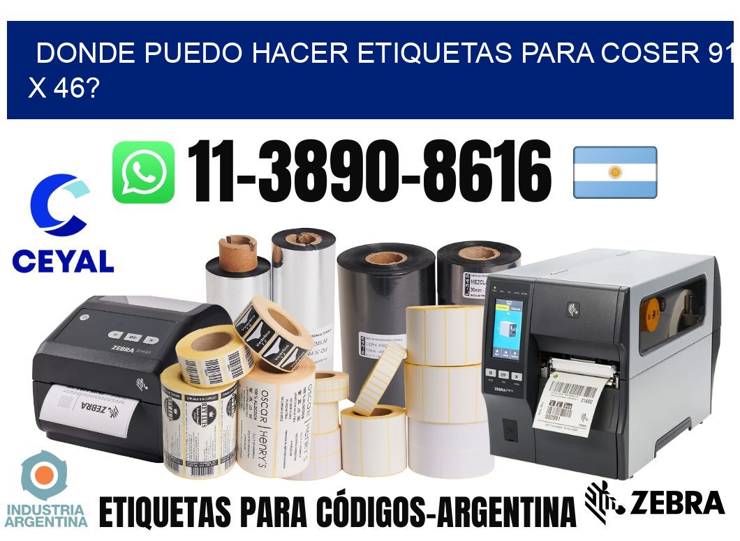 donde puedo hacer etiquetas para coser 91 x 46?