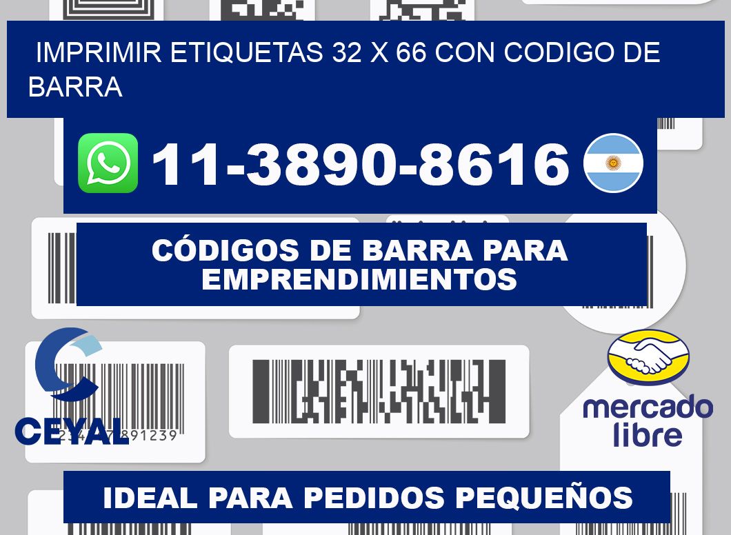 imprimir etiquetas 32 x 66 con codigo de barra