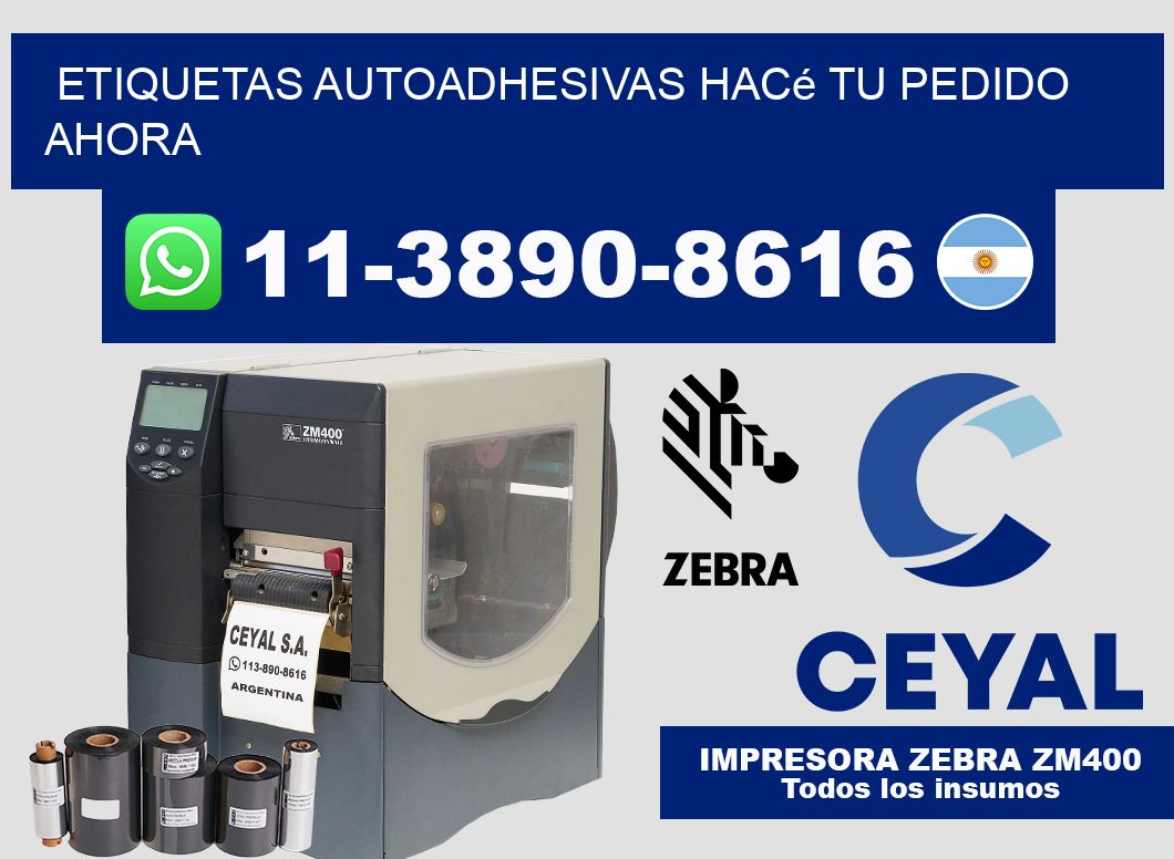 ETIQUETAS AUTOADHESIVAS Hacé tu pedido ahora