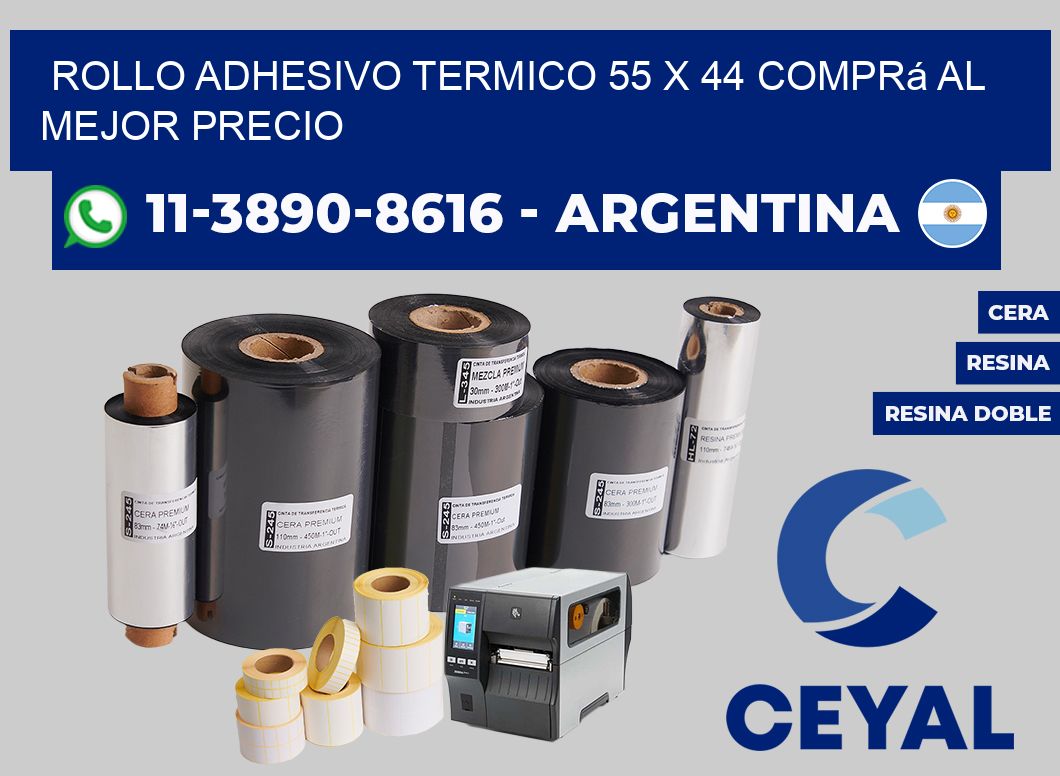ROLLO ADHESIVO TERMICO 55 x 44 Comprá al mejor precio