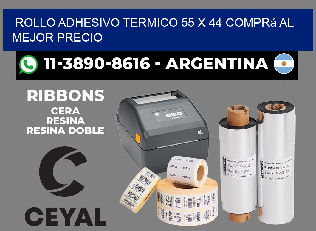 ROLLO ADHESIVO TERMICO 55 x 44 Comprá al mejor precio