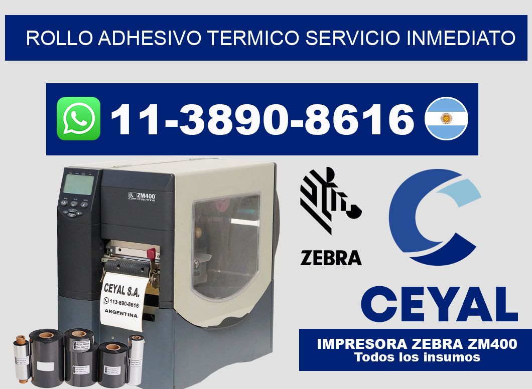 ROLLO ADHESIVO TERMICO Servicio inmediato