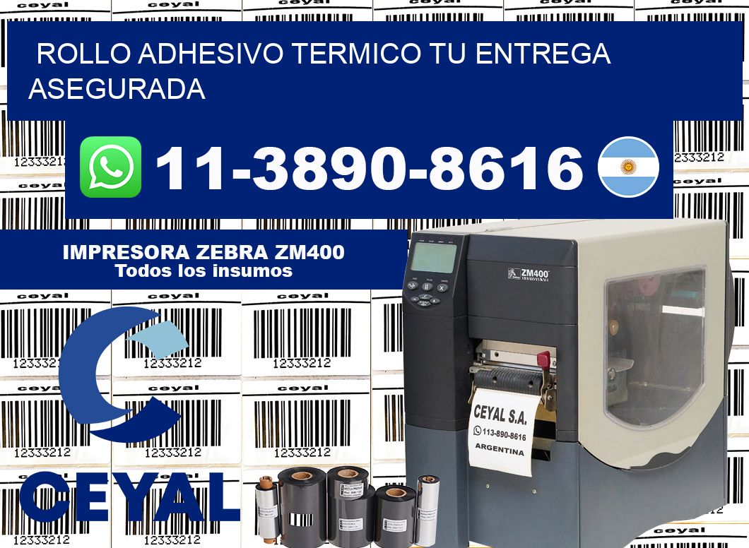 ROLLO ADHESIVO TERMICO Tu entrega asegurada