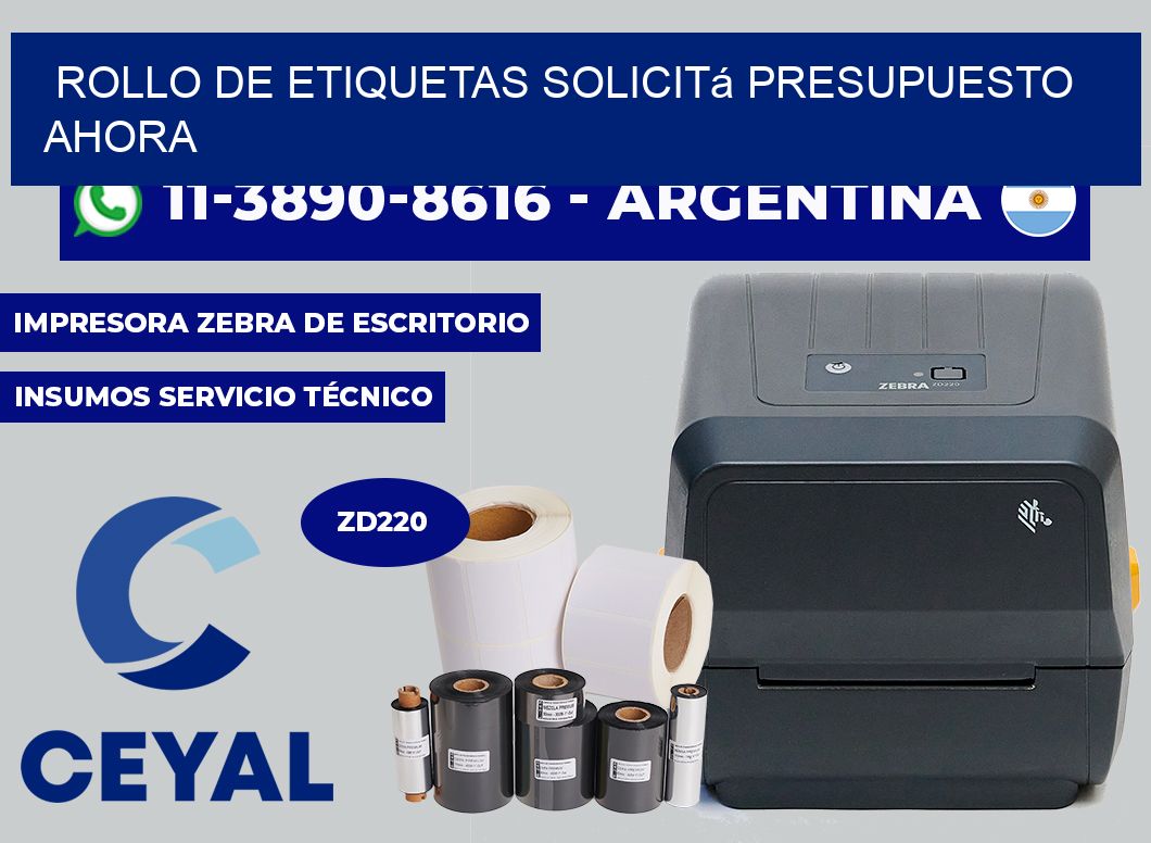 ROLLO DE ETIQUETAS Solicitá presupuesto ahora
