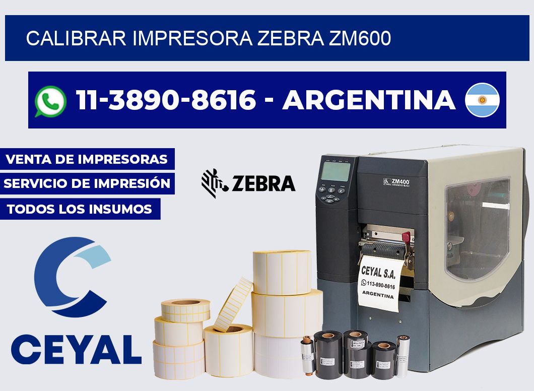 calibrar impresora Zebra ZM600