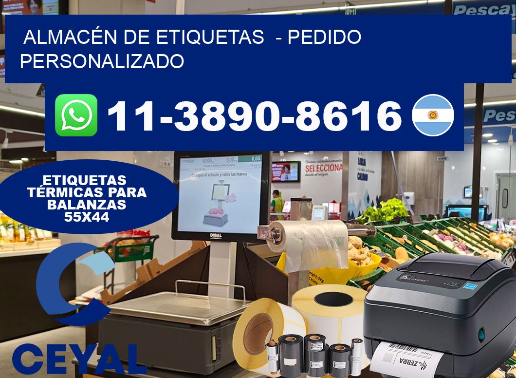 ALMACÉN DE ETIQUETAS - Pedido personalizado