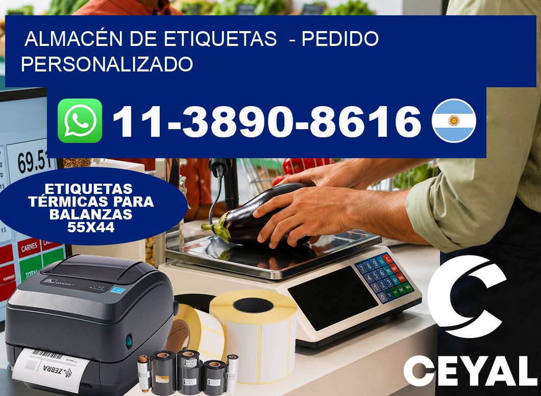 ALMACÉN DE ETIQUETAS  – Pedido personalizado