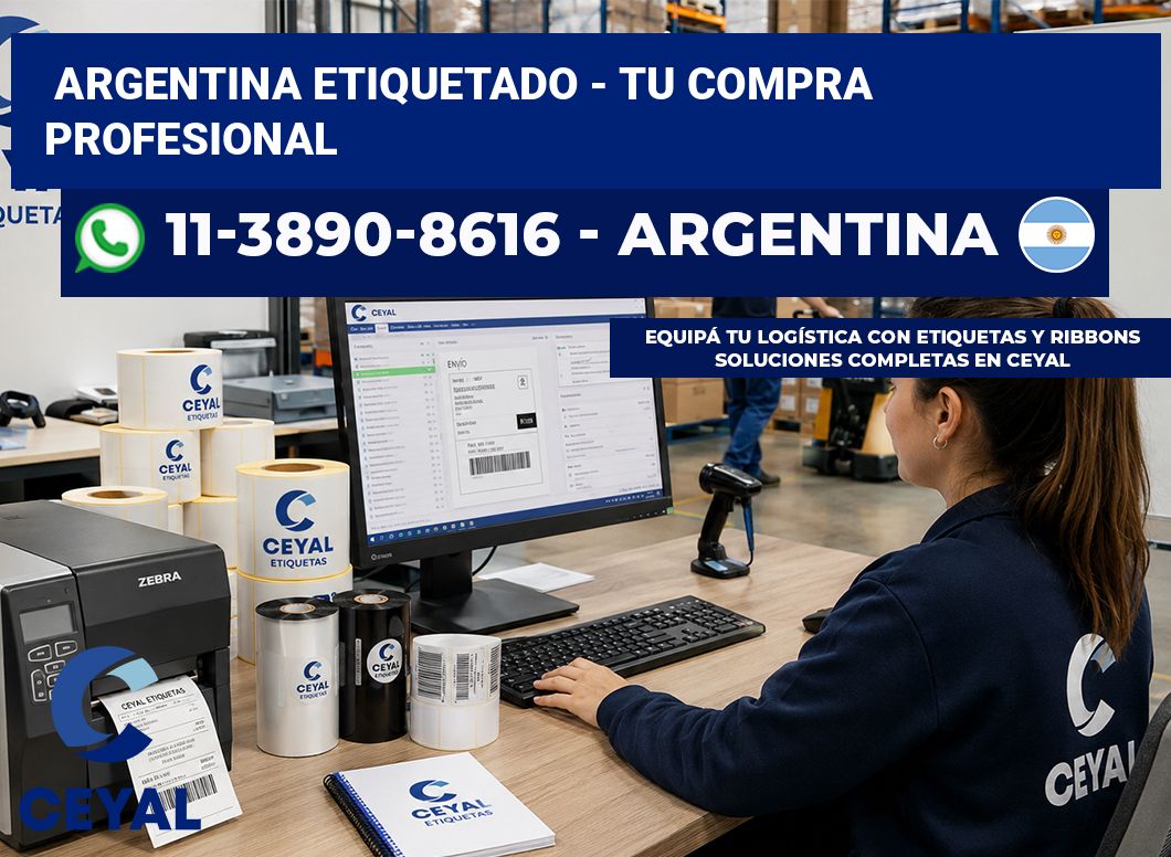 ARGENTINA ETIQUETADO – Tu compra profesional