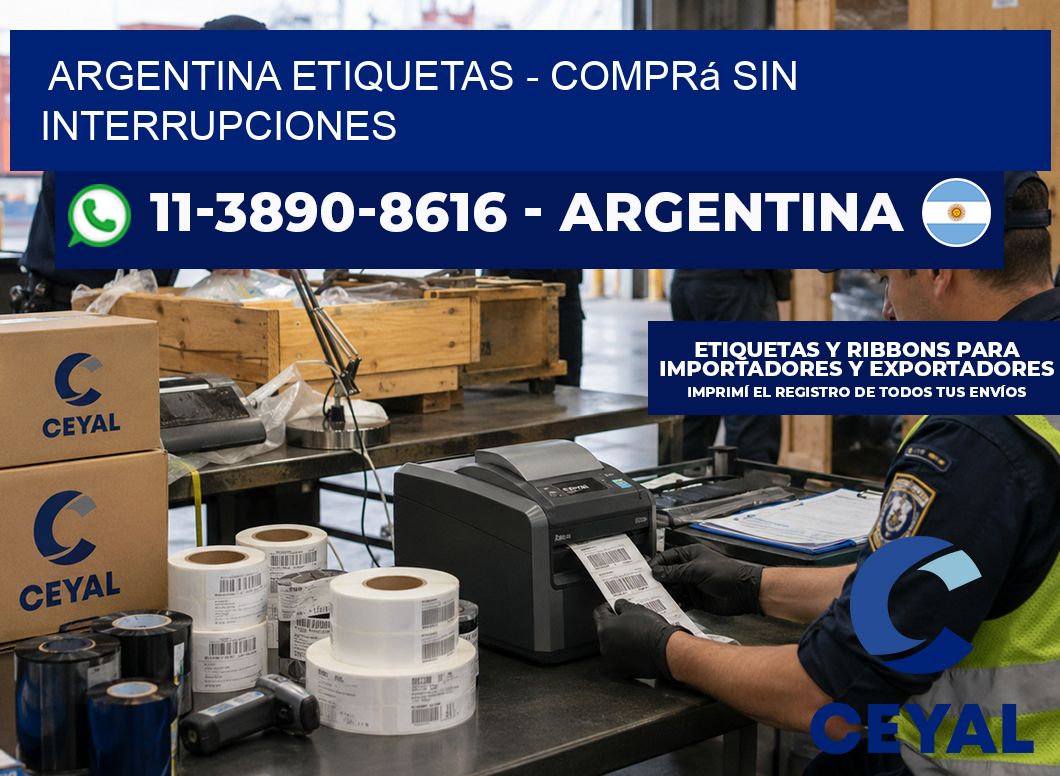 ARGENTINA ETIQUETAS – Comprá sin interrupciones