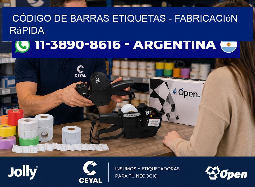 CÓDIGO DE BARRAS ETIQUETAS - Fabricación rápida