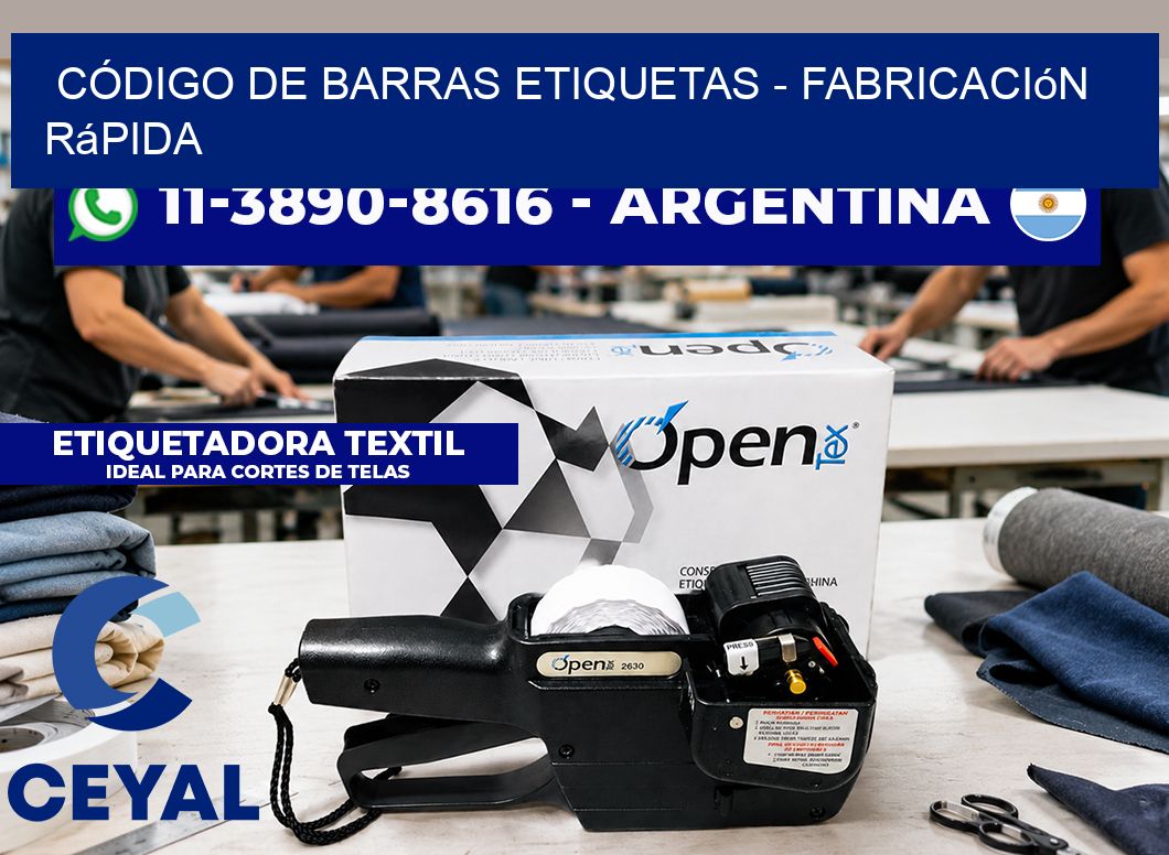 CÓDIGO DE BARRAS ETIQUETAS – Fabricación rápida