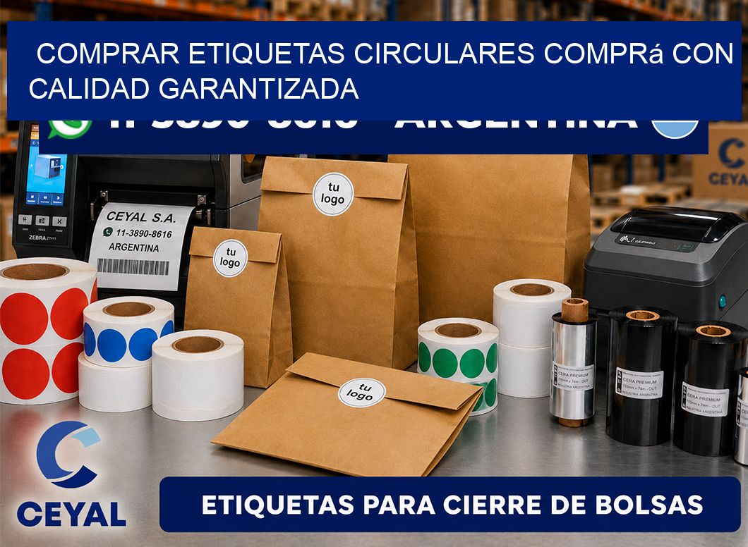 COMPRAR ETIQUETAS CIRCULARES Comprá con calidad garantizada