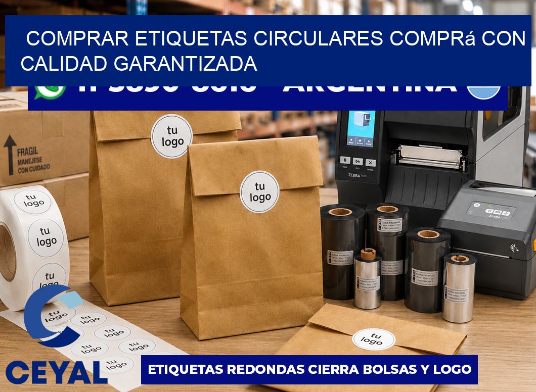 COMPRAR ETIQUETAS CIRCULARES Comprá con calidad garantizada