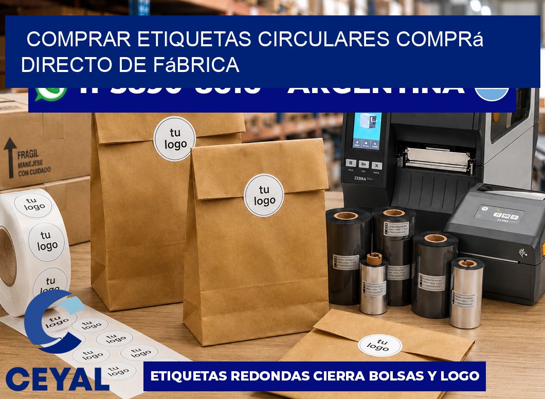 COMPRAR ETIQUETAS CIRCULARES Comprá directo de fábrica