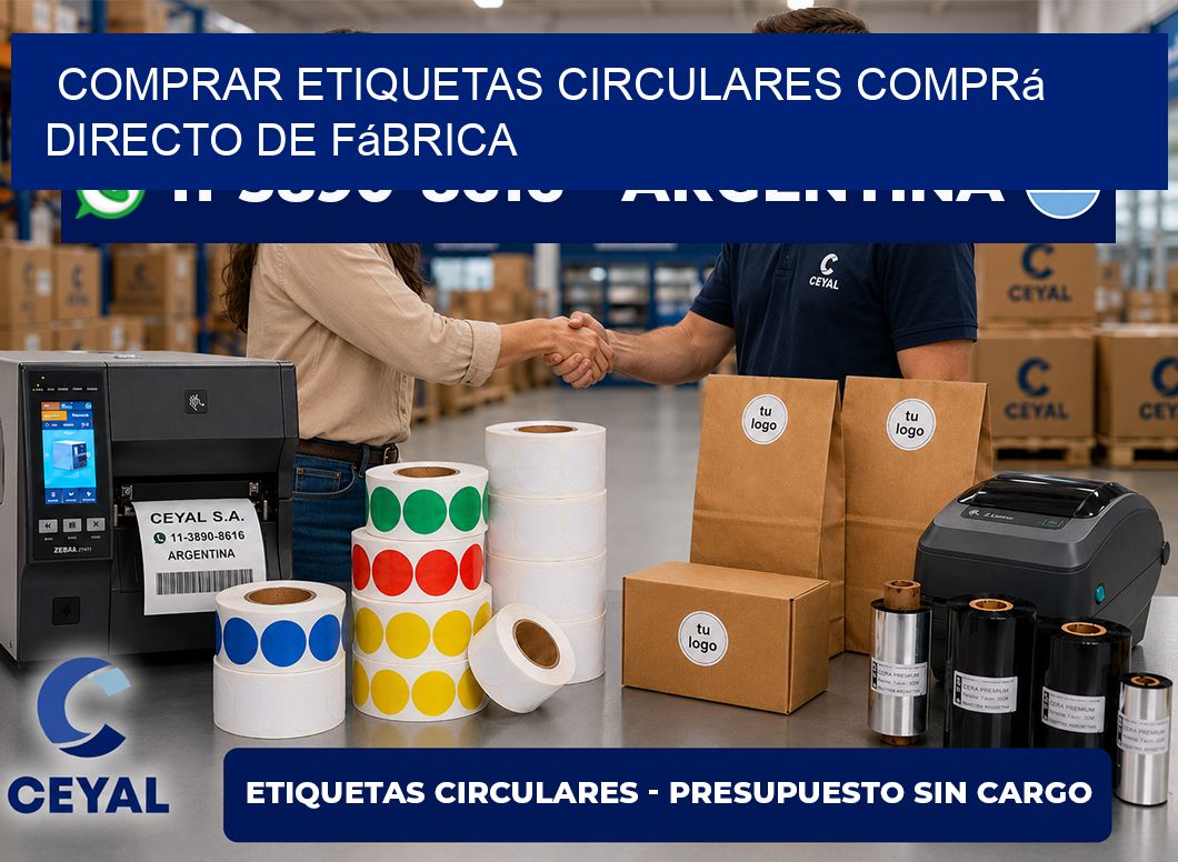 COMPRAR ETIQUETAS CIRCULARES Comprá directo de fábrica