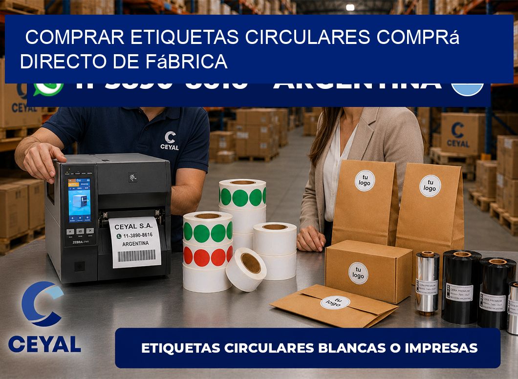 COMPRAR ETIQUETAS CIRCULARES Comprá directo de fábrica