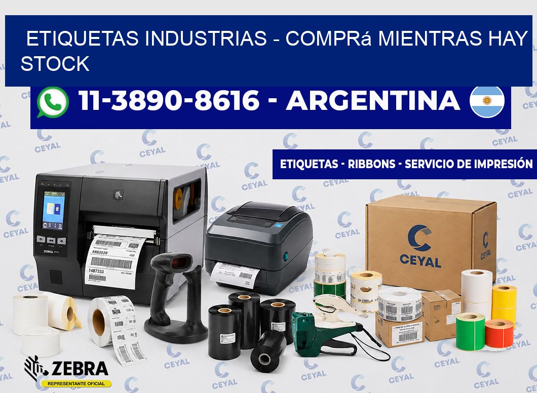 ETIQUETAS INDUSTRIAS - Comprá mientras hay stock