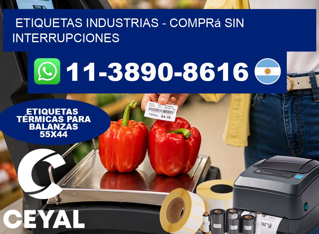 ETIQUETAS INDUSTRIAS – Comprá sin interrupciones