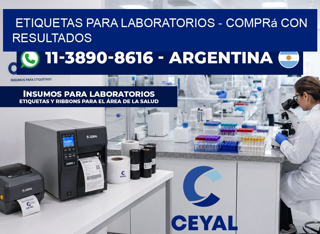 ETIQUETAS PARA LABORATORIOS - Comprá con resultados