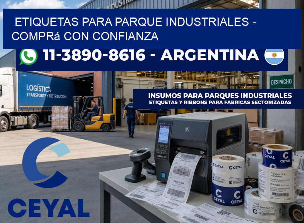 ETIQUETAS PARA PARQUE INDUSTRIALES - Comprá con confianza