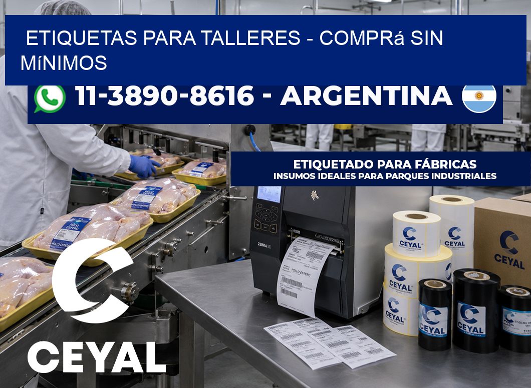 ETIQUETAS PARA TALLERES - Comprá sin mínimos