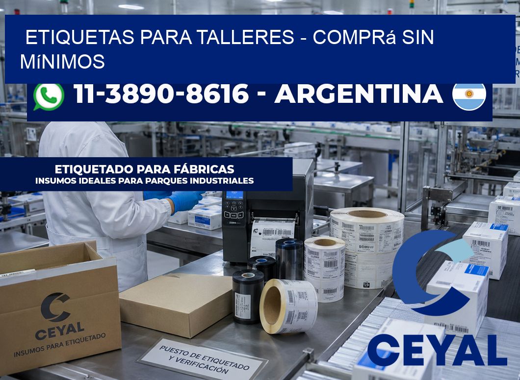 ETIQUETAS PARA TALLERES - Comprá sin mínimos
