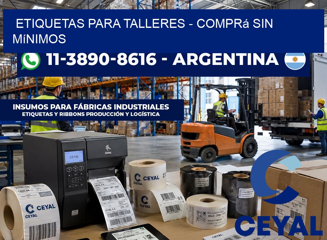 ETIQUETAS PARA TALLERES - Comprá sin mínimos