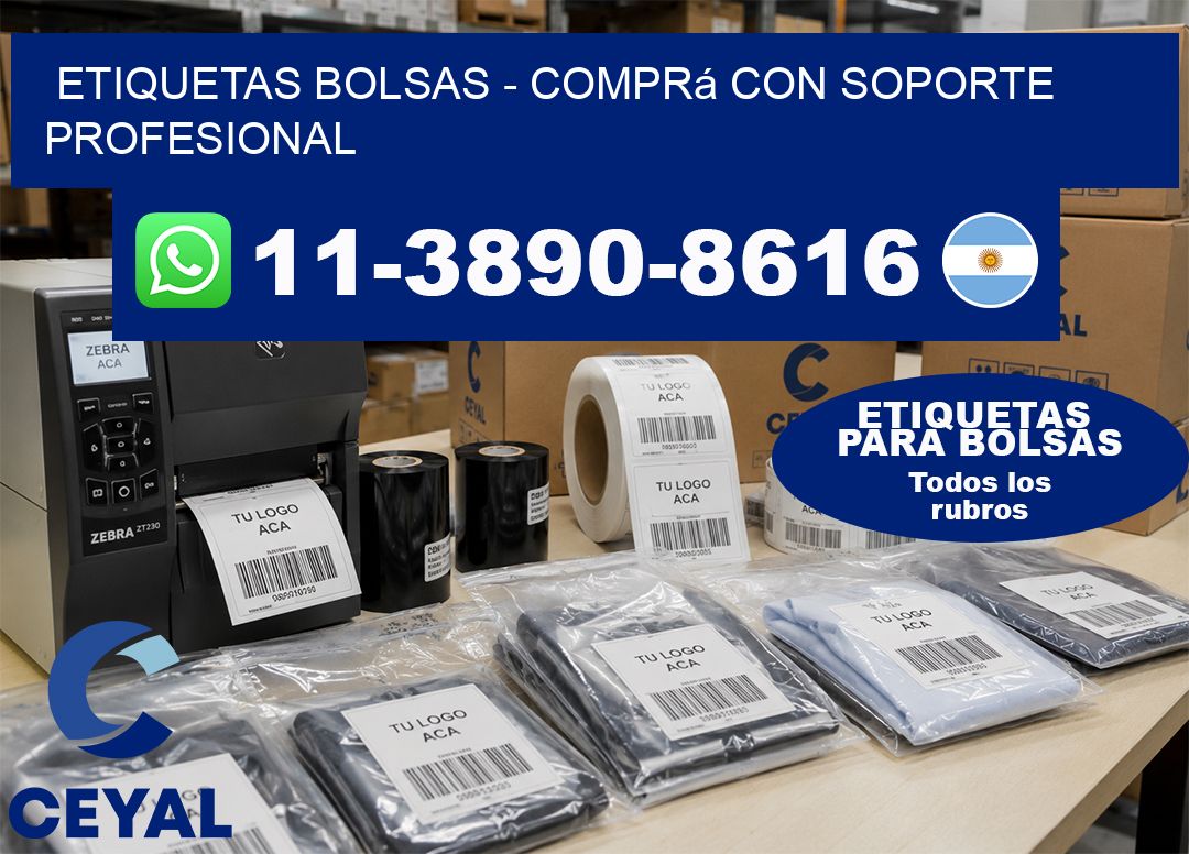 ETIQUETAS BOLSAS – Comprá con soporte profesional