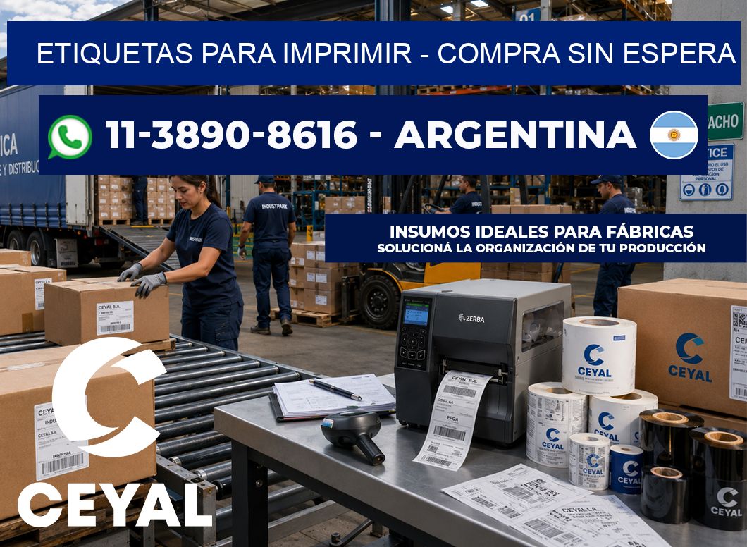 ETIQUETAS PARA IMPRIMIR - Compra sin espera