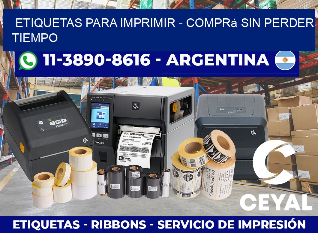 ETIQUETAS PARA IMPRIMIR – Comprá sin perder tiempo