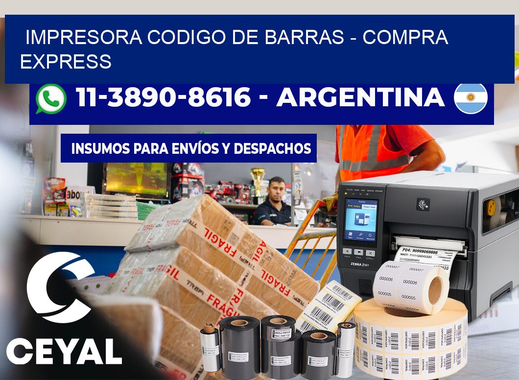 IMPRESORA CODIGO DE BARRAS - Compra express