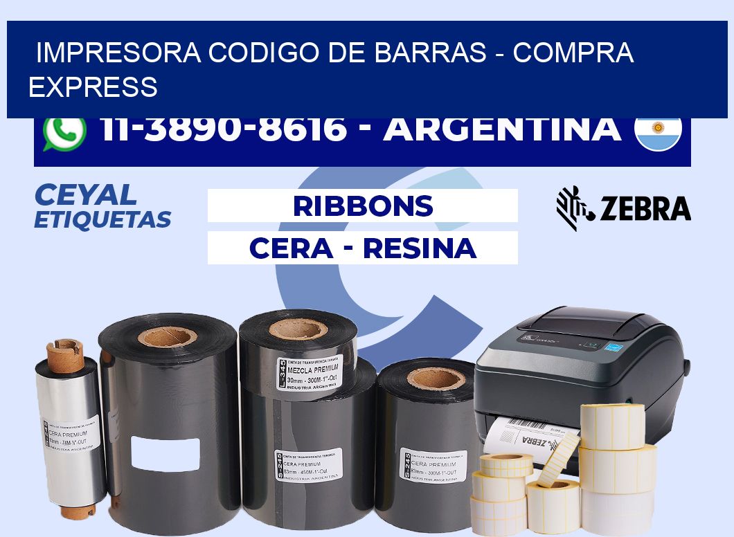 IMPRESORA CODIGO DE BARRAS - Compra express