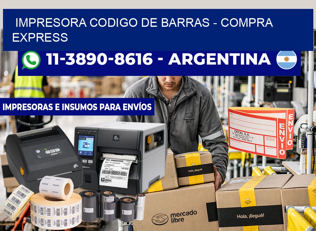 IMPRESORA CODIGO DE BARRAS – Compra express