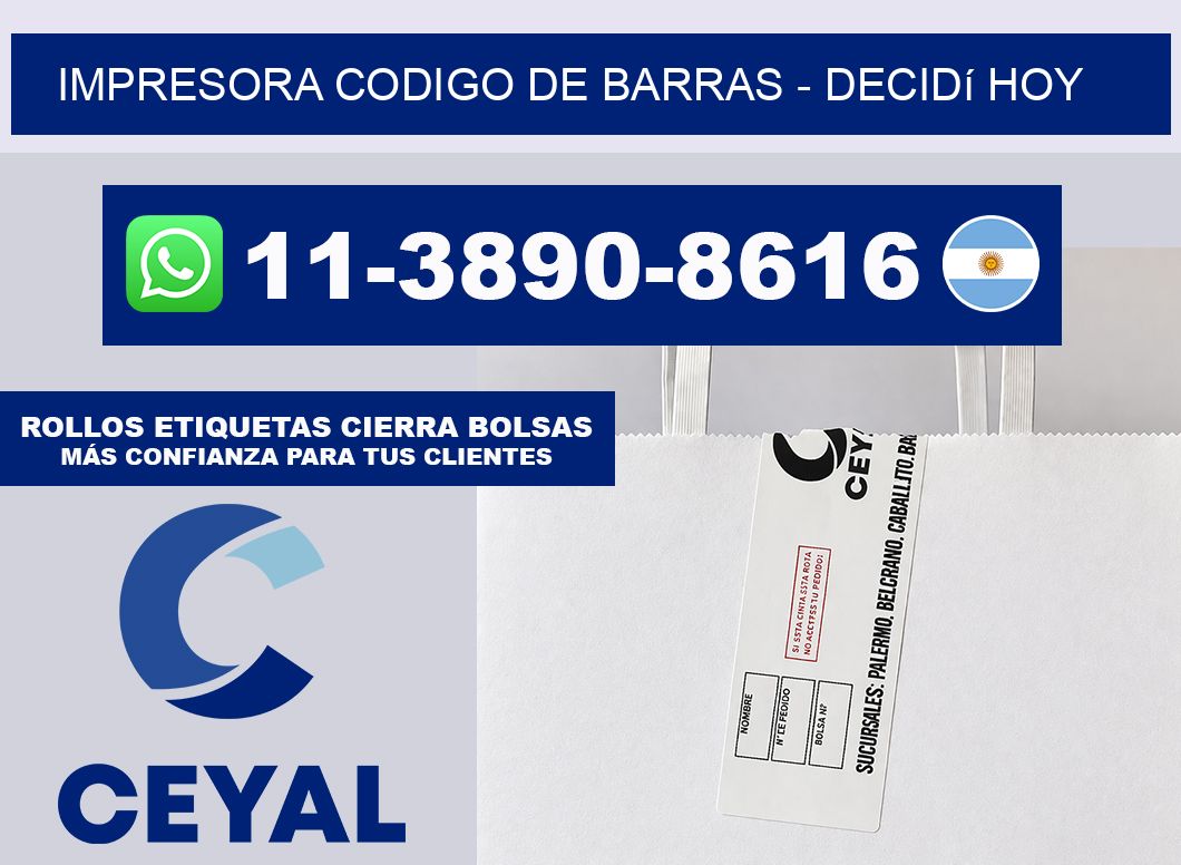 IMPRESORA CODIGO DE BARRAS - Decidí hoy