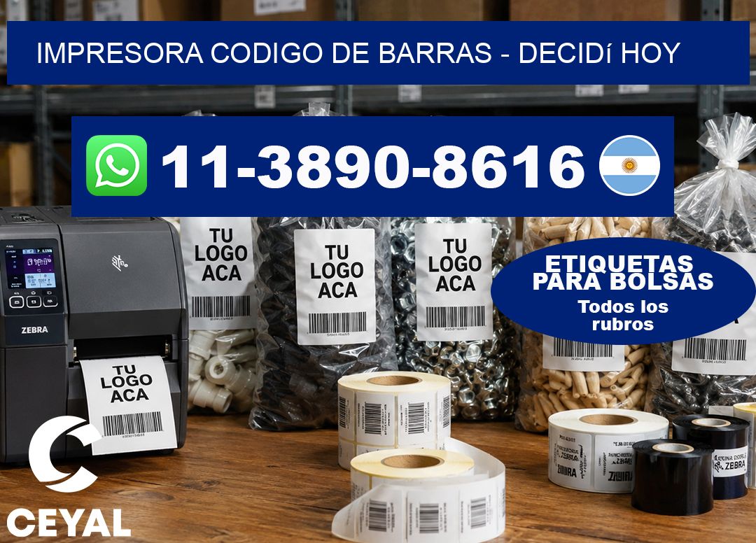 IMPRESORA CODIGO DE BARRAS – Decidí hoy