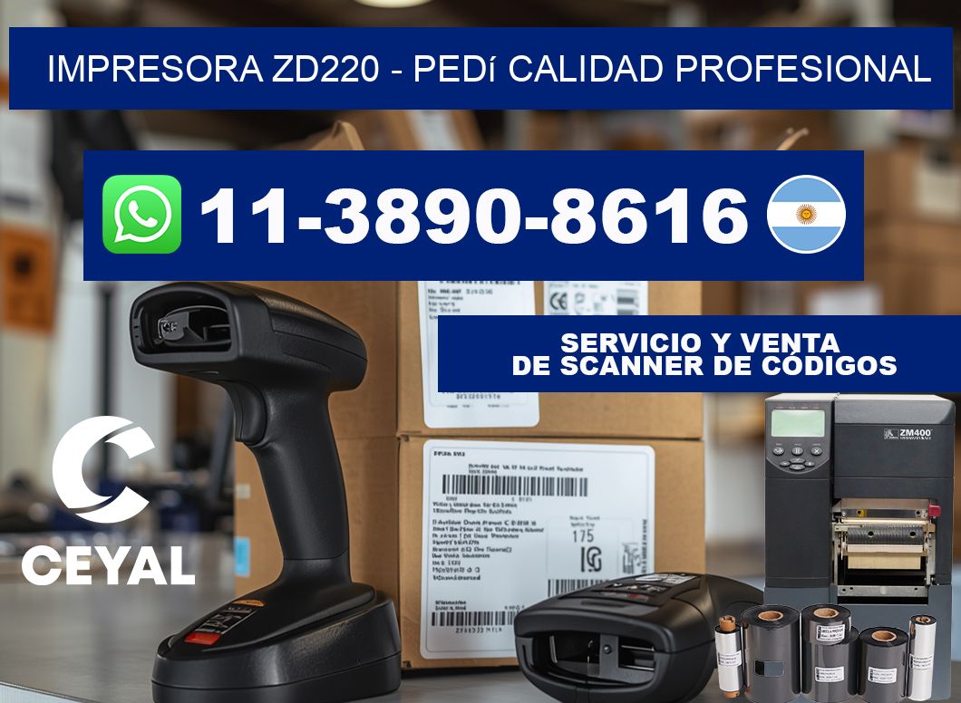 IMPRESORA ZD220 - Pedí calidad profesional