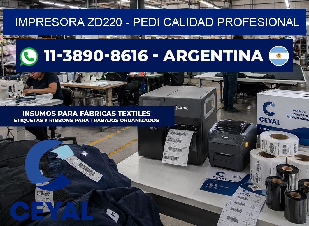 IMPRESORA ZD220 – Pedí calidad profesional