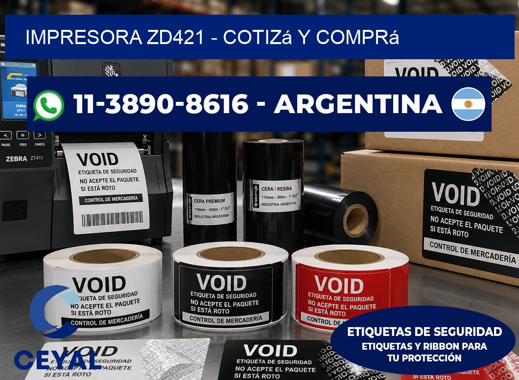 IMPRESORA ZD421 – Cotizá y comprá
