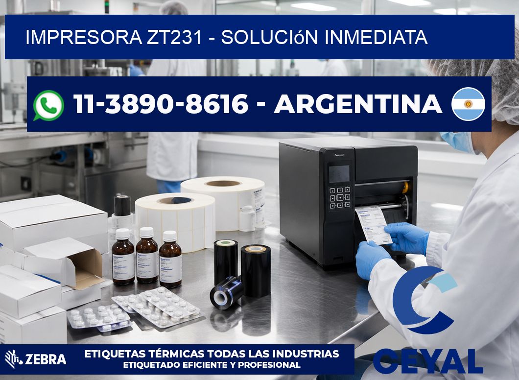 IMPRESORA ZT231 - Solución inmediata