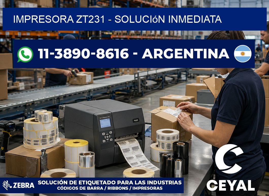 IMPRESORA ZT231 – Solución inmediata