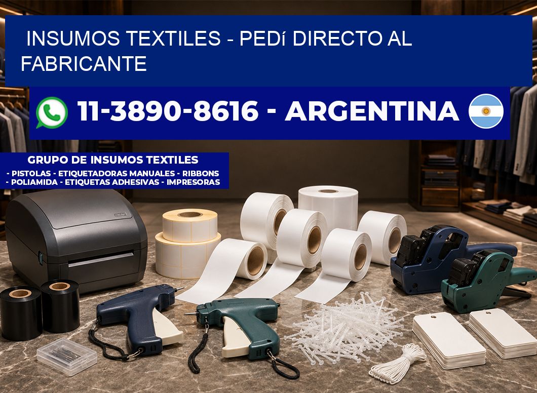 INSUMOS TEXTILES – Pedí directo al fabricante